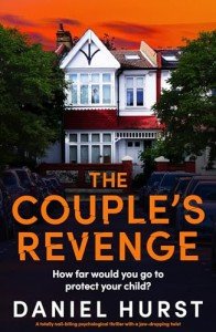 The Couple's Revenge: A totally nail-biting psychological thriller with a jaw-dropping twist