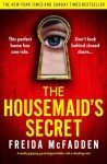 The Housemaid's Secret: A Gripping Psychological Thriller