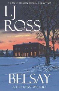Belsay: A DCI Ryan Mystery Series Book 23