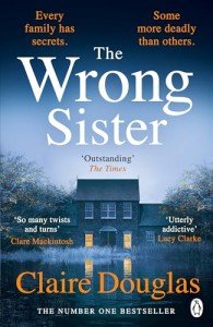 The Wrong Sister: A Gripping Psychological Thriller