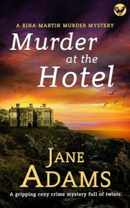 Murder at the Hotel: A Cozy Crime Mystery