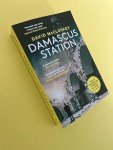 Damascus Station: The Best Spy Thriller of the Year' THE TIMES: 'The Best Spy Thriller of the Year' THE TIMES from co-host of hit podcast THE REST IS CLASSIFIED (Damascus Station, 1)