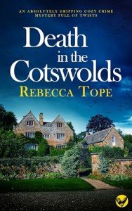 DEATH IN THE COTSWOLDS an absolutely gripping cozy crime mystery full of twists (The Thea Osborne Mysteries Book 3)