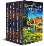 THE DOROTHY MARTIN MURDER MYSTERY BOX SET BOOKS 1–5 five gripping cozy mysteries full of twists (Cozy Crime Box Set)