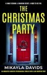 The Christmas Party: An absolutely addictive psychological thriller with a jaw-dropping twist (The Bailey family psychological thrillers)