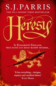 Heresy: The breathtaking first book in the No.1 Sunday Times bestselling Tudor historical crime thriller series: Book 1 (Giordano Bruno)