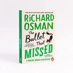 The Bullet That Missed: The third novel in the multi-million copy bestselling murder mystery series: 3 (The Thursday Murder Club, 3)