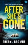 After She's Gone: An utterly gripping, edge-of-your-seat crime thriller (DI Matthew Adams Book 1)