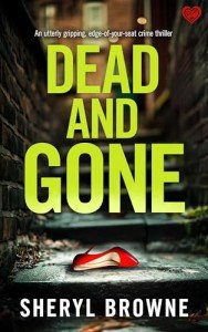 Dead And Gone: An utterly gripping, edge-of-your-seat crime thriller (DI Matthew Adams Book 2)