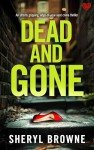 Dead And Gone: An utterly gripping, edge-of-your-seat crime thriller (DI Matthew Adams Book 2)