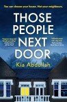 THOSE PEOPLE NEXT DOOR HB: Don’t miss this twisty and page-turning courtroom drama and suspenseful legal thriller to keep you up at night!