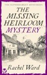 THE MISSING HEIRLOOM MYSTERY an utterly addictive cozy murder mystery (The Supermarket Mysteries Book 5)