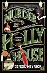 Murder at Holly House: A Christmas Thriller