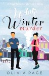 White Winter Murder: A Nova Beck Cozy Mystery