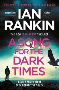 A Song for the Dark Times: The number one bestselling series that inspired BBC One’s REBUS