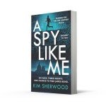 A Spy Like Me: A heart-pounding international spy action thriller set in the world of James Bond which will leave you on the edge of your seat!: Book 2 (Double O)