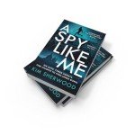A Spy Like Me: A heart-pounding international spy action thriller set in the world of James Bond which will leave you on the edge of your seat!: Book 2 (Double O)