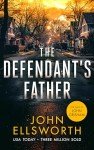 The Defendant's Father: A Legal Thriller (Michael Gresham Legal Thrillers)