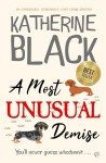 A Most Unusual Demise: An unmissable, humorous, cozy crime mystery (The Most Unusual Mysteries Book 1)