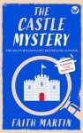 THE CASTLE MYSTERY an absolutely gripping cozy mystery for all crime thriller fans (Travelling Cook Mysteries Book 4)
