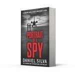Portrait of a Spy. Daniel Silva: A breathtaking thriller from the New York Times bestseller