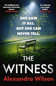 The Witness: The most authentic, twisty legal thriller, from the barrister author of In Black and White