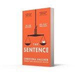 The Sentence: The gripping, provocative psychological legal crime thriller for 2024 from the author of VOX