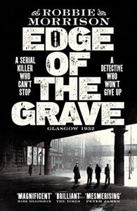 Edge of the Grave: Winner of The Bloody Scotland Crime Debut of the Year: 1 (Jimmy Dreghorn series, 1)