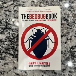 The Bed Bug Book: The Complete Guide to Prevention and Extermination