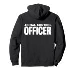Animal Control Officer Public Safety Uniform Patrol Hoodie Pullover Hoodie