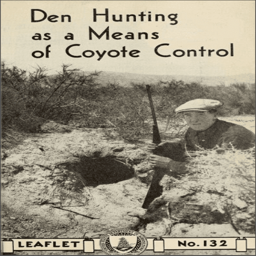 Den Hunting as a Means of Coyote Control