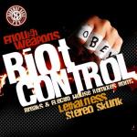 Riot Control (Stereo Skunk Remix)