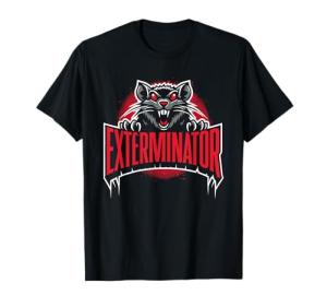 Exterminator Pest Control Bed Bug Killer Pest Exterminator T-Shirt