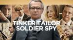 Tinker Tailor Soldier Spy