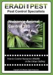Nuisance Pest Animal Control 101