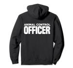 Animal Control Officer Public Safety Uniform Patrol Hoodie Pullover Hoodie