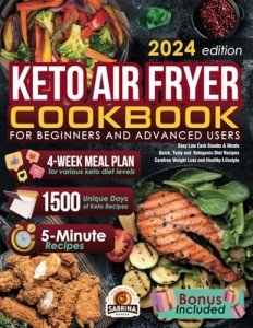 Keto Air Fryer Cookbook: Easy Low Carb Recipes