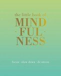 Mindfulness Made Easy: Focus, Relax, De-Stress