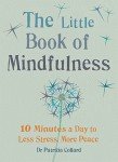 Mindfulness Made Easy: 10 Minutes a Day