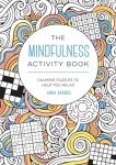 Mindfulness Activity Book: Relaxing Calming Puzzles