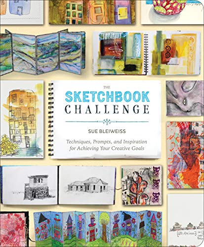 Sketchbook Challenge: Techniques, Prompts, Inspiration for Creativity