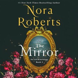 The Mirror: Lost Bride Trilogy, Book 2