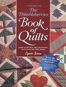 Thimbleberries Quilt Book: Beautiful Quilts and Decor