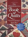 Thimbleberries Quilt Book: Beautiful Quilts and Decor