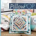 Pillow Pop: 25 Fun Sewing Projects for Home
