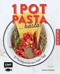 One Pot Pasta: 30 Easy One-Pot Recipes