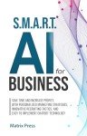 S.M.A.R.T. AI: Boost Business with Smart Strategies