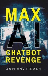 Max AI Chatbot: Technothriller Series Book 4