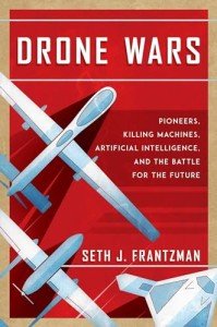 Drone Wars: AI, Machines, and the Future Battle