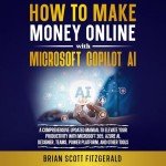 Make Money Online with Microsoft Copilot AI